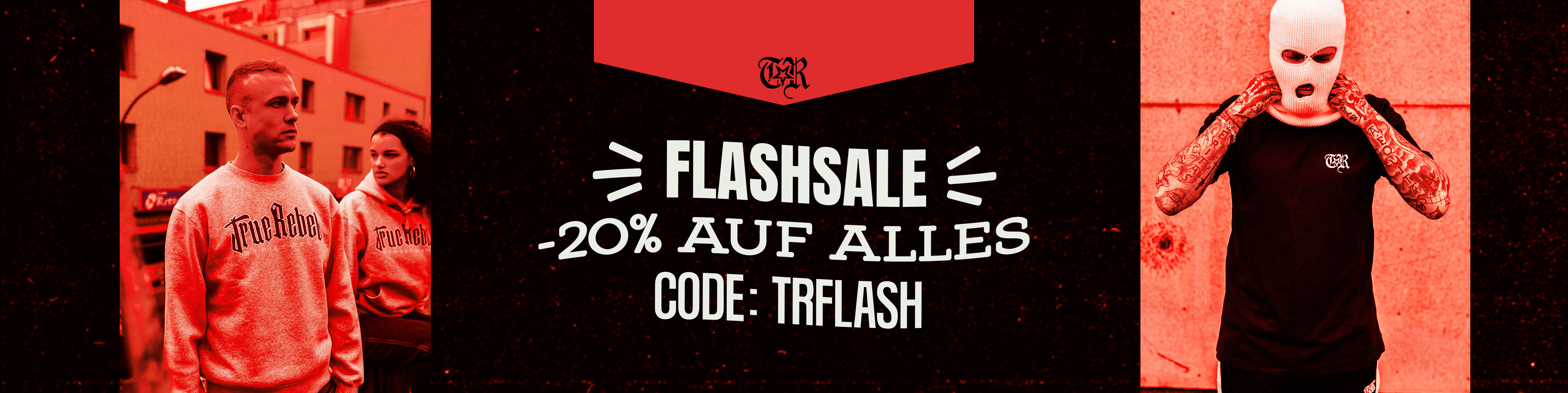 FLASHSALE - 20% AUF ALLES - CODE: TRFLASH