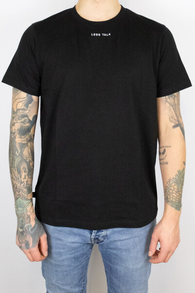 Less Talk Simple T-Shirt Black